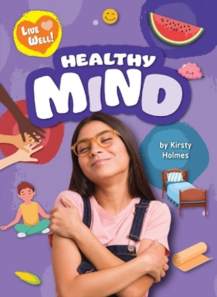 Healthy Mind by Kirsty Holmes 9798889164623