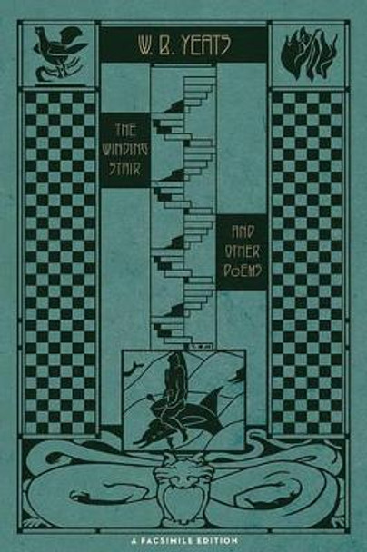 The Winding Stair and Other Poems (1933): A Facsimile Edition by William Butler Yeats