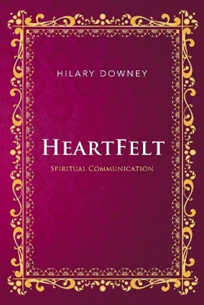 Heartfelt by Hilary Downey 9781843868149