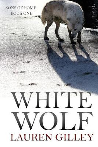 White Wolf by Lauren Gilley 9781978347113