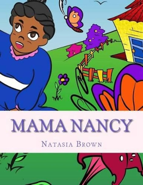 Mama Nancy by Natasia K Brown 9781497391055