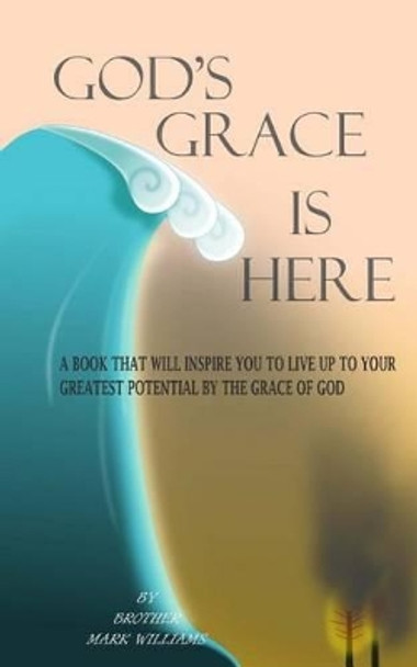 God's Grace is Here by Habakkuk Transcriptions Company 9781494931223