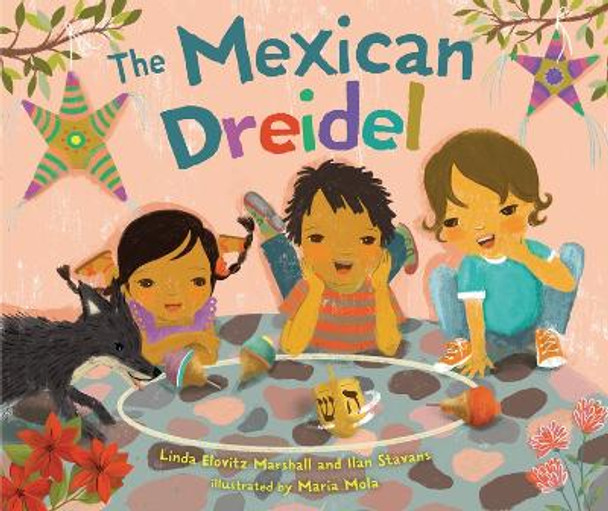 The Mexican Dreidel by Linda Elovitz Marshall 9781728449289