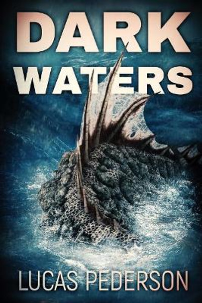 Dark Waters by Lucas Pederson 9781925711929