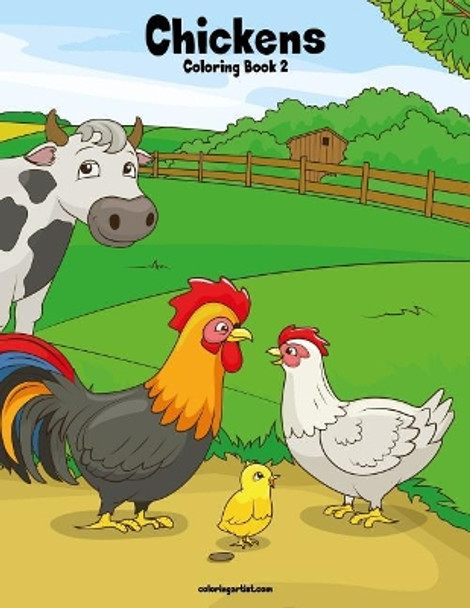 Chickens Coloring Book 2 by Nick Snels 9781979519779