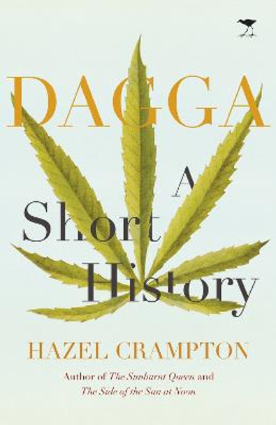 Dagga: A short story by Hazel Crampton