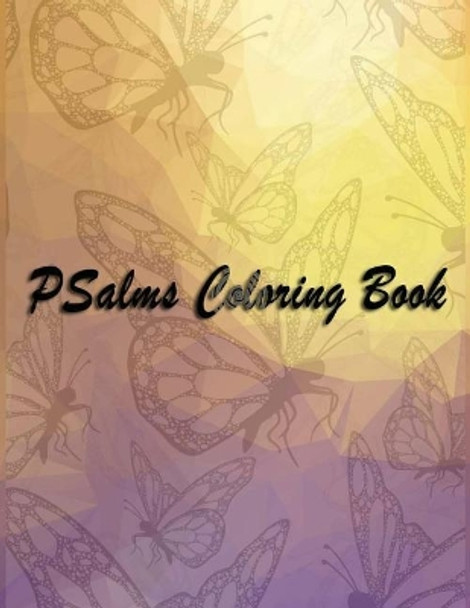 Psalms Coloring Book: Bible Verses Psalm in Color Large Print by Craft Besties 9781979578226