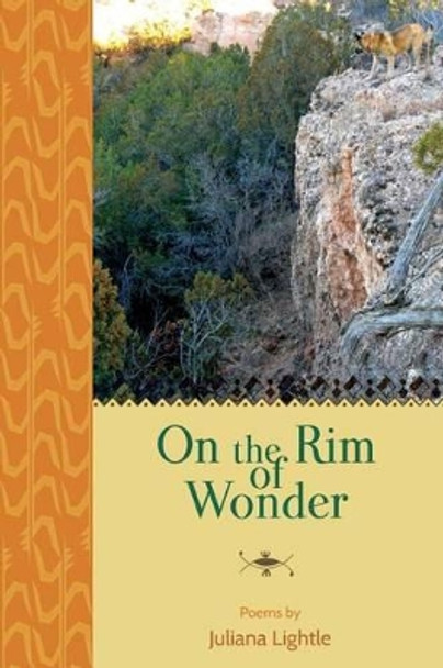 On the Rim of Wonder by Juliana Lightle 9781497471047