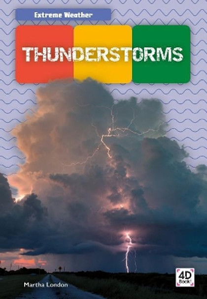 Thunderstorms by Martha London 9781532163951