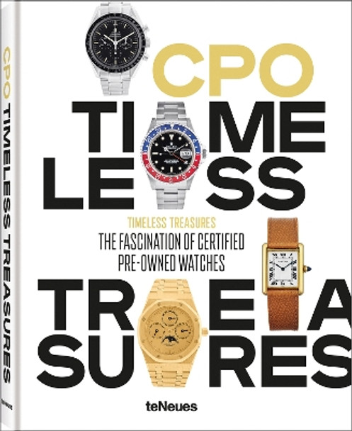 Timeless Treasures: The Fascination of Certified Pre-Owned Watches by Ralph Jahns 9783961714353