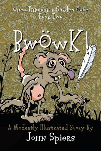 BwÖwK! by John Spiers 9781736633861