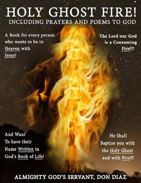 Holy Ghost Fire by Don Diaz 9781945698149