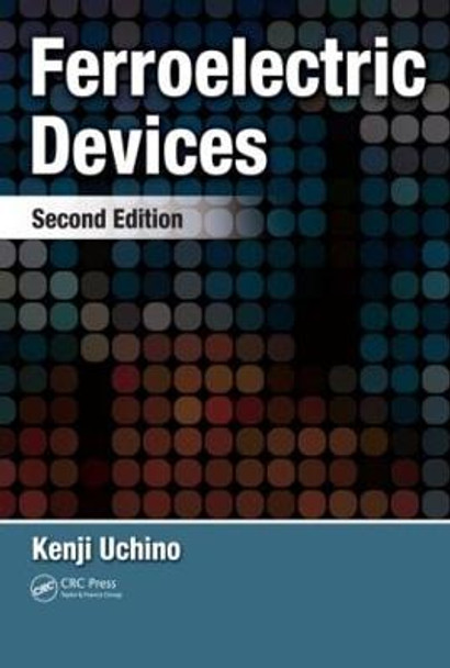 Ferroelectric Devices by Kenji Uchino