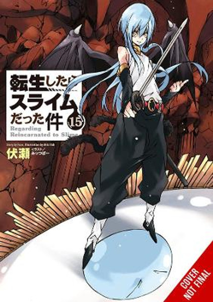 That Time I Got Reincarnated as a Slime, Vol. 15 (light novel) by Fuse