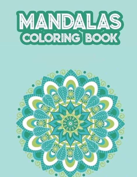 Mandalas Coloring Book: Adult Coloring Activity Book For Stress Relief, Patterns And Intricate Designs To Color by Circle Design Studio 9798683459727