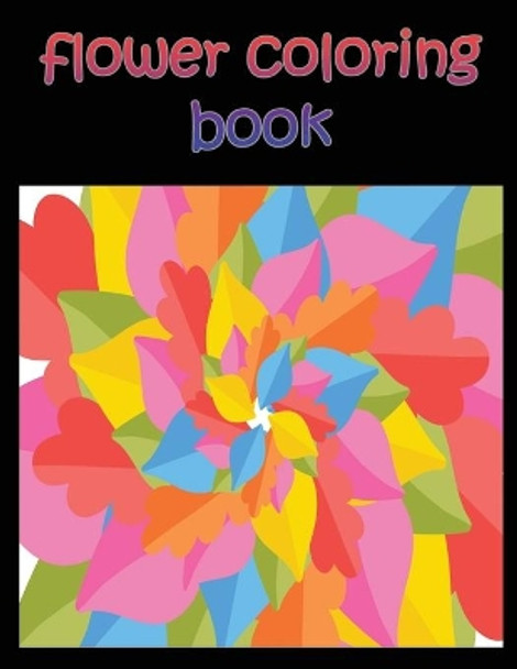 flower coloring book: large print easy activity coloring book for adult senior women by Edge Design 9798646374098