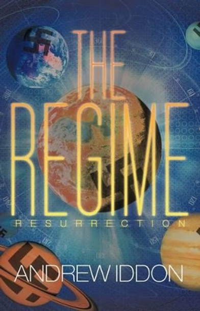 The Regime: Resurrection by Andrew Iddon 9781475929850