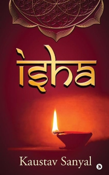 Isha by Kaustav Sanyal 9781649198914