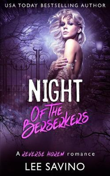 Night of the Berserkers by Lee Savino 9781648470240