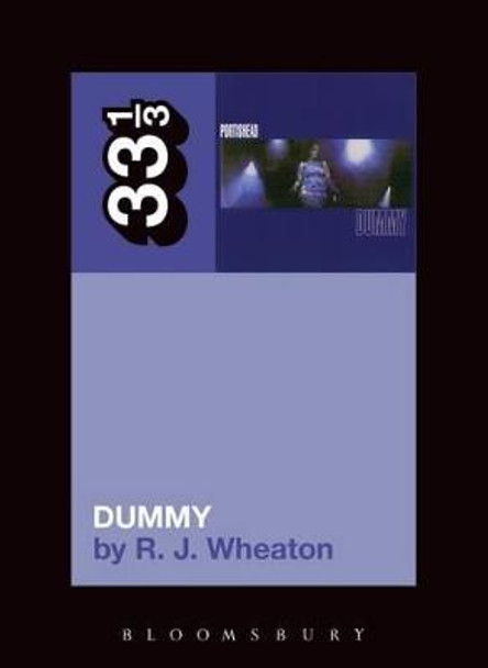 Portishead's Dummy by RJ Wheaton