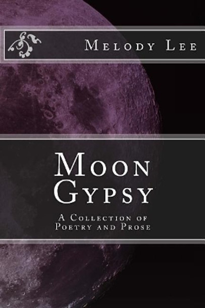 Moon Gypsy by Melody Lee 9781535297097