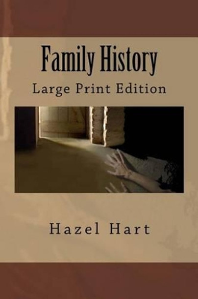 Family History: Large Print Edition by Hazel Hart 9781536812060