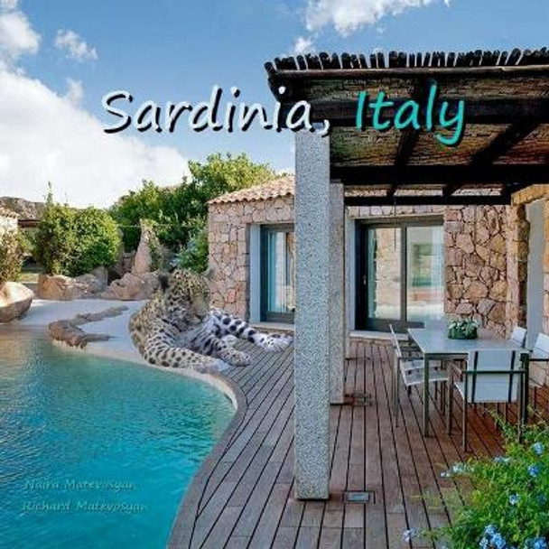 Sardinia, Italy by Naira Matevosyan 9781535226684