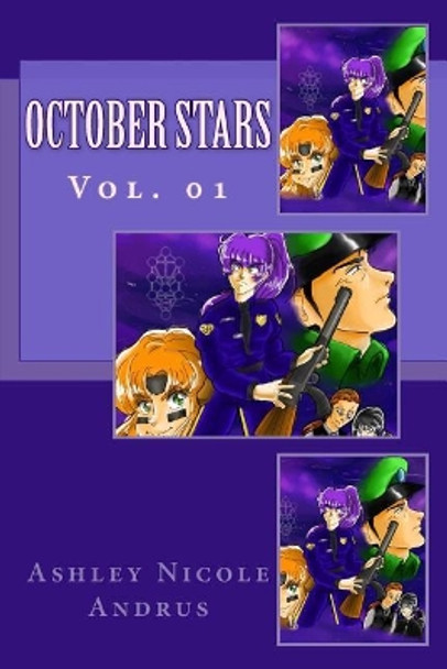 October Stars: Vol. 01 by Ashley Nicole Andrus 9781537519357