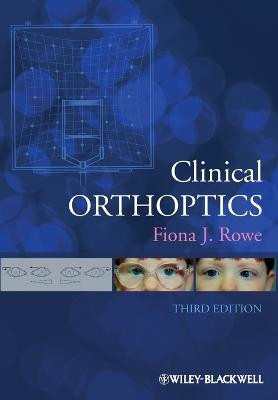 Clinical Orthoptics Fiona J. Rowe (University of Liverpool) 9781444339345