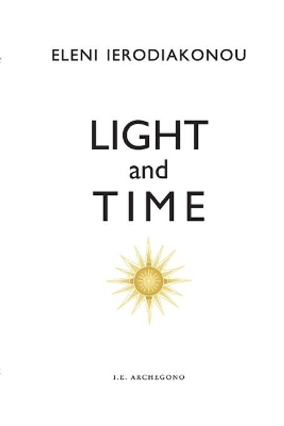 Light And Time by Eleni Ierodiakonou 9781539609728