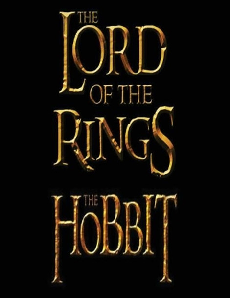 The Hobbit/The Lord of the Rings: Movie-Maker Peter Jackson's Film Take on J.R.R. Tolkien's Famous Books by Mr Brendan Francis O'Halloran 9781543198690