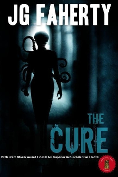 The Cure by Jg Faherty 9781543156522