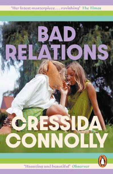 Bad Relations by Cressida Connolly