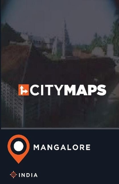 City Maps Mangalore India by James McFee 9781545096017