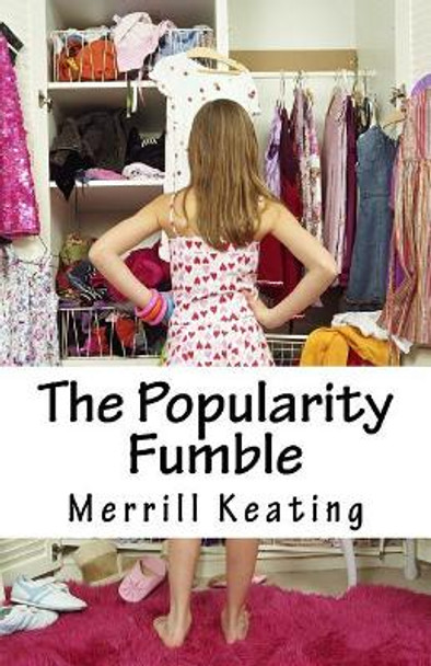 The Popularity Fumble by Merrill Keating 9781548058333