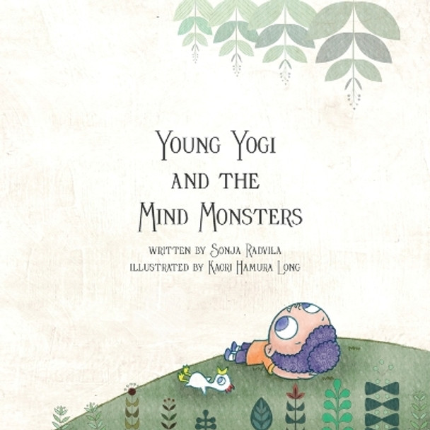 Young Yogi and the Mind Monsters by Sonja Radvila 9781646330768