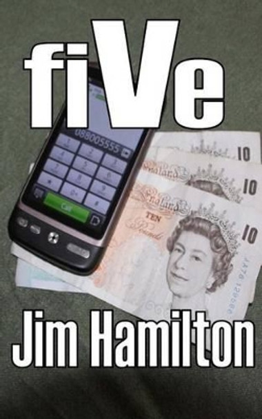 fiVe by Jim Hamilton 9781508534693