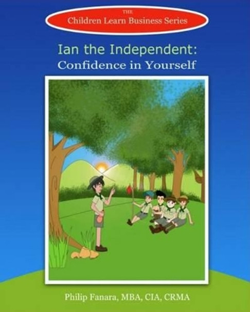 Ian the Independent: Confidence in Yourself by Stephen Gonzaga 9781518619595