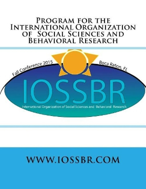 Program for the International Organization of Social Sciences and Behavioral Research by Robert Reich 9781519120359