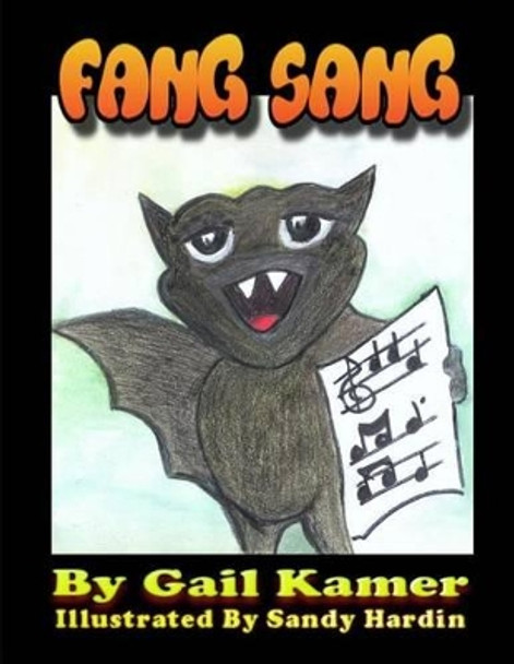 Fang Sang by Gail Kamer 9781519797810