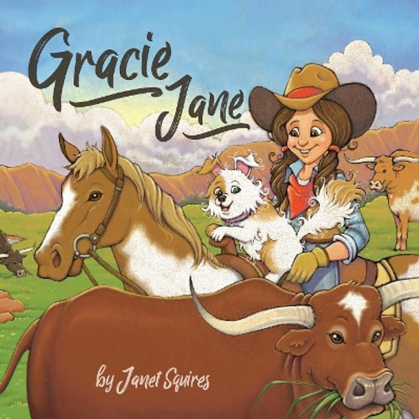 Gracie Jane by Janet Squires 9780998578163