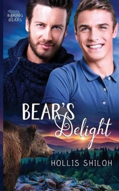 Bear's Delight by Hollis Shiloh 9781523301546