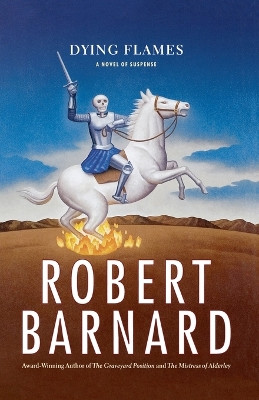 Dying Flames by Robert Barnard 9781439181461