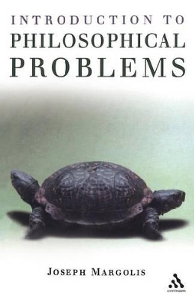 Introduction to Philosophical Problems by Joseph Margolis 9780826490636