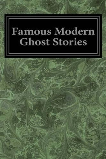 Famous Modern Ghost Stories by Various 9781497359123