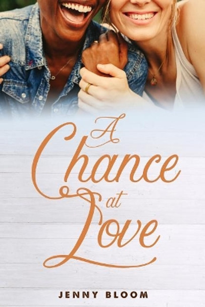 A Chance at Love by Jenny Bloom 9781098535254