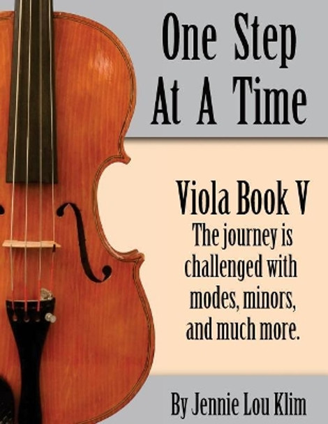 One Step At A Time: Viola Book V by Jennie Lou Klim 9781499376517