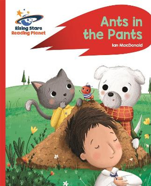 Reading Planet - Ants in the Pants! - Red A: Rocket Phonics by Ian Macdonald