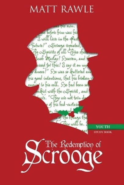 The Redemption of Scrooge Youth Study Book by Matt Rawle 9781501823169