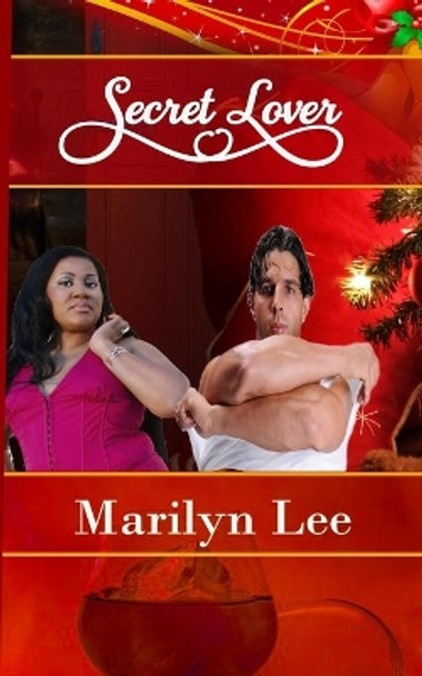 Secret Lover by Marilyn Lee 9781501437472